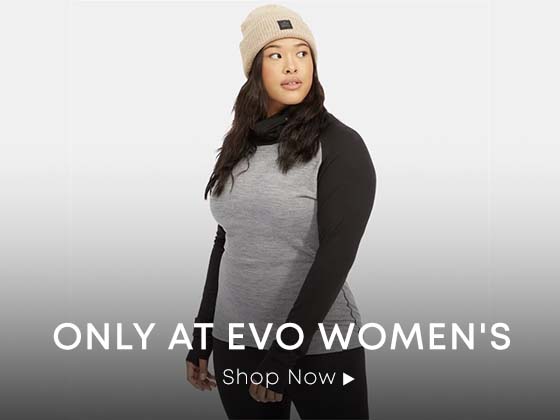Only at evo Women's