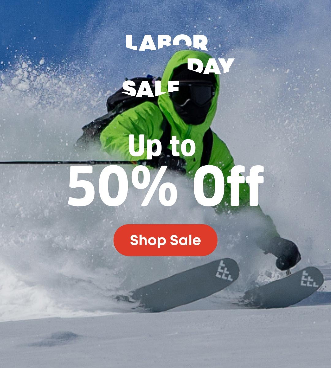 Labor Day Sale. Up to 50% off. Shop Now