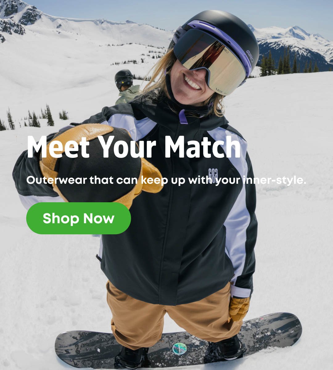 Meet your match. Outerwear that can keep up with your inner style. Shop Now