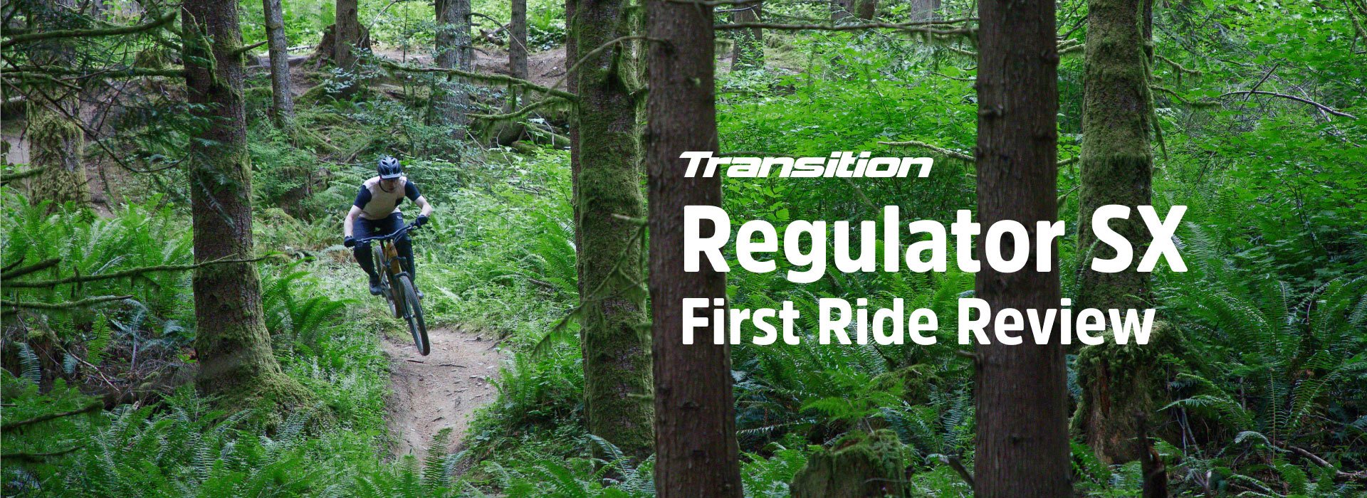 Transition Regulator SX First Ride Review