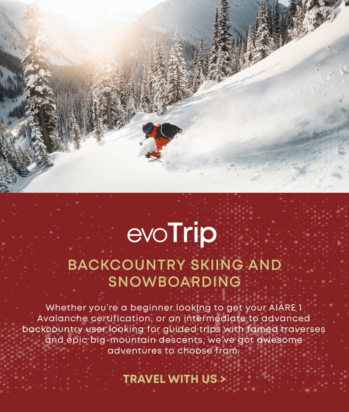 evoTrip Backcountry Skiing and Snowboarding. Travel With Us >