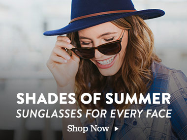 Shades of Summer. Sunglasses for Every Face. Shop Now.