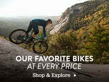 Our Favorite Bikes. At Every Price. Shop and Explore.