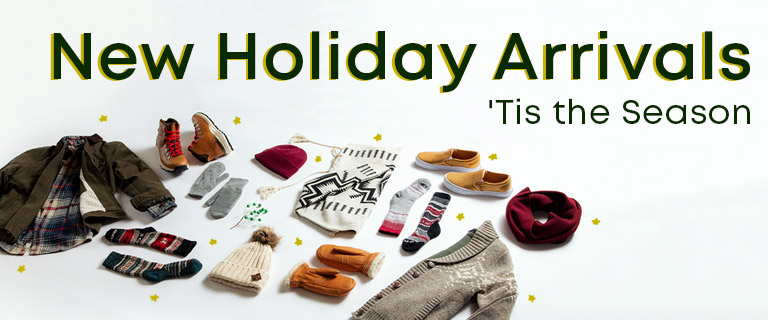 New Holiday Arrivals. 'Tis the Season. Shop Men's and Women's.